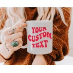 Personalized Text Mug, Custom Wavy Text Mug, Ceramic Quote Coffee Mug, Make Your Own Mug, Custom Coffee Tea Mug, Gift for Friend